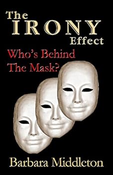 Paperback The Irony Effect: Who's Behind the Mask? Book