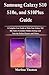 Price comparison product image Samsung Galaxy S10, S10e, and S10Plus Guide: A Complete User Guide to Make Your Galaxy S10 10x Faster, Customize Hidden Settings and Take the Perfect Pictures and Videos