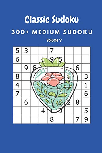 Classic Sudoku: 300+ Medium sudoku Volume 9