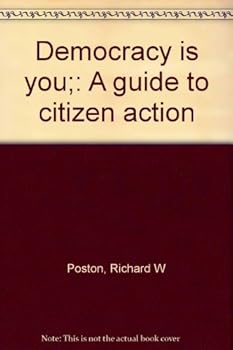 Hardcover Democracy is you;: A guide to citizen action Book