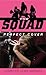 The Squad: Perfect Cover (The Squad series Book 1)