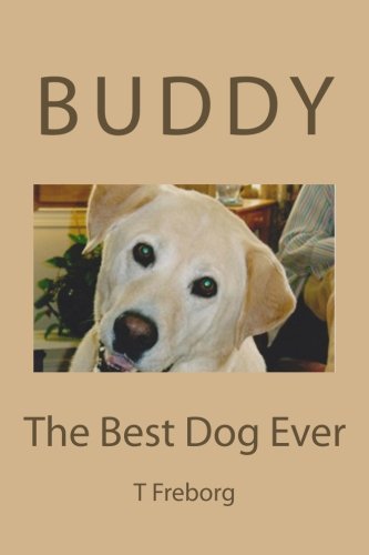 Buddy: The Best Dog Ever