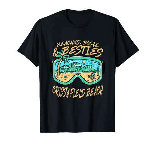 Strände Booze and Besties Crissy Field Beach Ocean T-Shirt