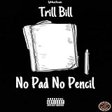  No Pad No Pencil [Explicit]