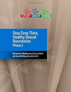Paperback Stop Drop Think, Healthy Sexual Boundaries Phase 2 Book