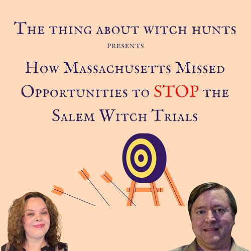 『How Massachusetts Missed Opportunities to Stop the Salem Witch Trials』のカバーアート