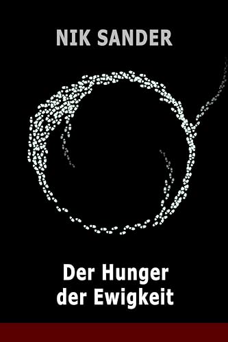  Der Hunger der Ewigkeit (German Edition)