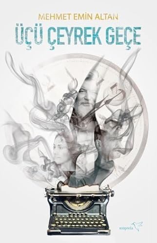 Üçü Çeyrek Geçe