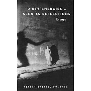 DIRTY ENERGIES &hellip; SEEN AS REFLECTIONS Audiolibro Por Adrian Gabriel Dumitru arte de portada