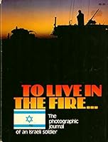 To Live in the Fire 0891490361 Book Cover