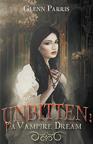 Cover of Unbitten: A Vampire Dream