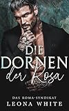 Die Dornen der Rosa (Das Roma-Syndikat 4)
