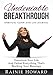 Undeniable Breakthrough: Transform Your Life and Defeat Everything That's Blocking Your Blessings
