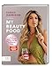 Produktbild My Beauty Food: Meine besten Rezepte und Tipps für den besonderen Glow
