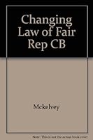 The Changing Law of Fair Representation 0875461107 Book Cover