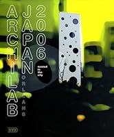 Archilab 2006 Japan/Orleans : Nested in the city 2910385485 Book Cover