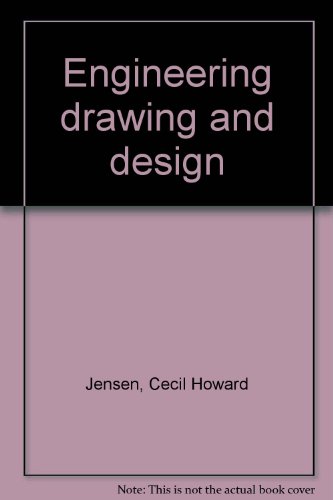 Engineering drawing and design B0006BV5IO Book Cover