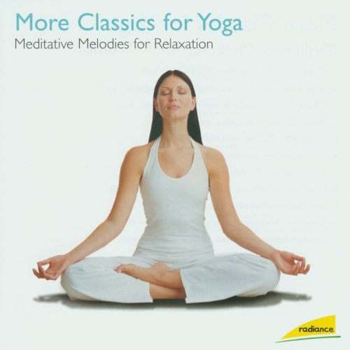 Radiance More Classics for Yoga