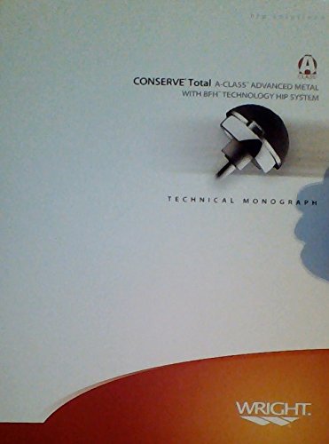 CONSERVE Total A-Class Advanced Metal with BFH Technology Hip System ...