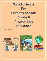 Social Science For Primary Schools Grade 6 Answer Key 2nd Edition B0CQNY67RJ Book Cover