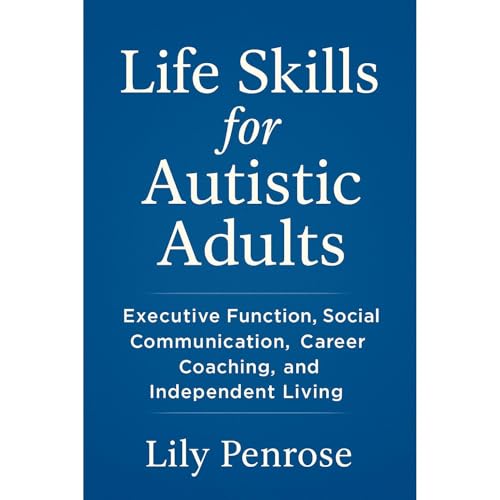 Life Skills for Autistic Adults Audiolibro Por Lily Penrose arte de portada