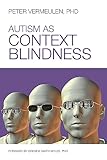 Autism as Context Blindness
