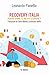 Recovery Italia. Perché Siamo «Il Malato D'europa»? - 3