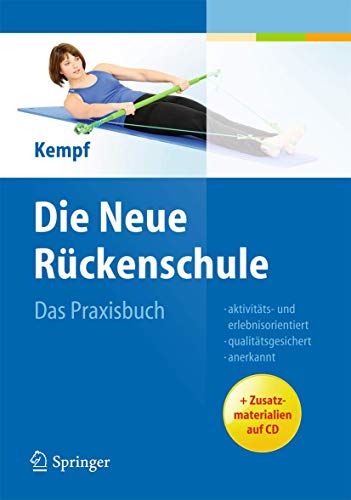 Die Neue Rückenschule: Das Praxisbuch Die Neue Rückenschule: Das Praxisbuch