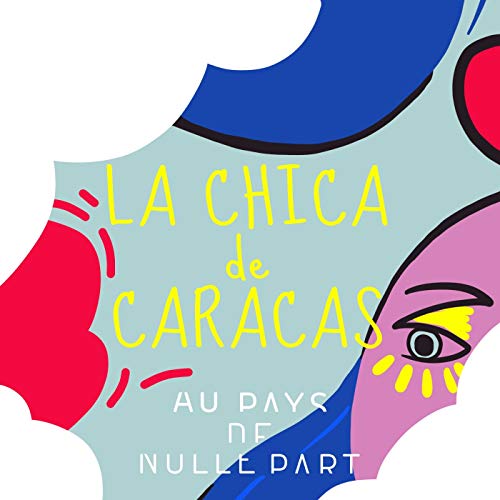 Couverture de #7 La Chica de Caracas