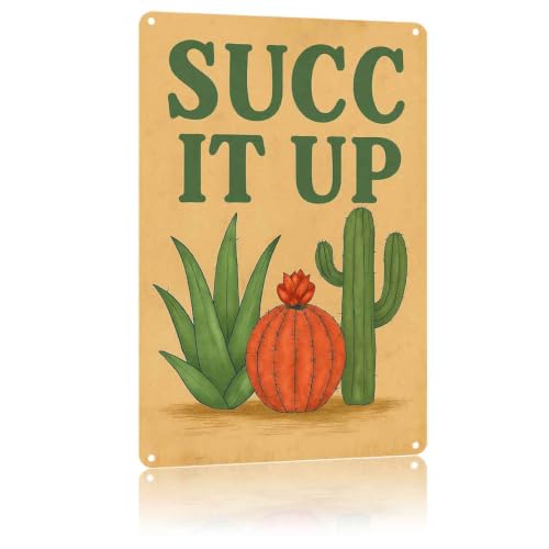 Succ It Up Garden Sign Whimsical Style Aluminum Metal Sign 8 x 12 Inch