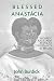Blessed Anastacia: Women, Race and Popular Christianity in Brazil