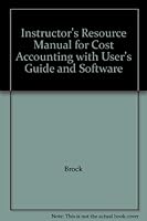 Instructor's Resource Manual for Cost Accounting with User's Guide and Software 0028034333 Book Cover