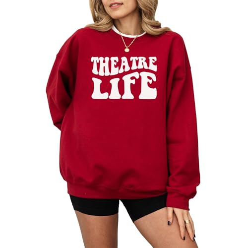 Theater Life Sweatshirt | Theater Lover Gift | Broadway Enthusiast Apparel | Drama Club Sweater | Theater Geek Clothing | Comfy Theater Wear3