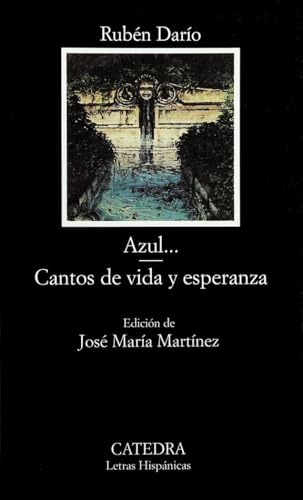 Azul...; Cantos de vida y esperanza: 403 (Letras Hispánicas)