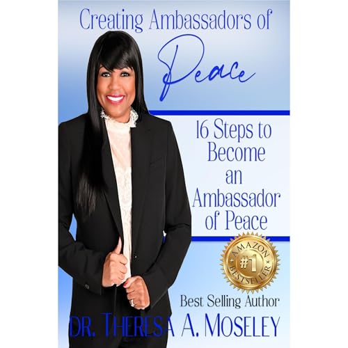 Creating Ambassadors of Peace Audiolibro Por Theresa A. Moseley arte de portada