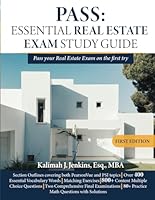 Pass: Essential Real Estate Exam Study Guide: Pass Your Real Estate Exam on the First Try B0CJXG9JFD Book Cover