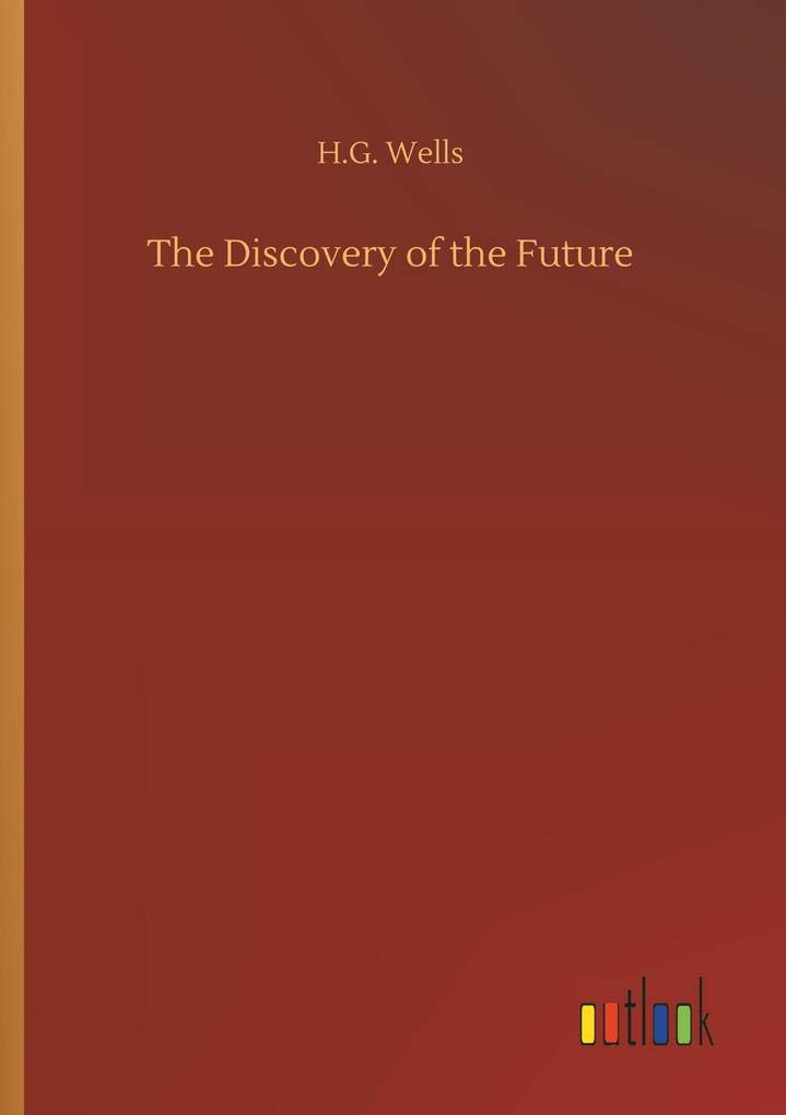 The Discovery of the Future