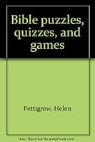 Bible Puzzles, Quizzes & Games 0801069637 Book Cover