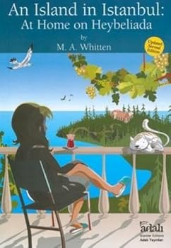 Paperback An Island in Istanbul: At Home on Heybeliada Book