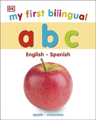 My First Bilingual A B C (My First Board Books)