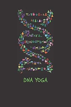 Paperback DNA YOGA: Yoga Diary,Meditation Journal,Notebook,Blank Lined Book,Gifts for Yoga Lovers (110 Pages, Lined, 6 x 9) Book