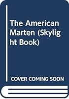 The American Marten (Skylight Book) 0396091431 Book Cover