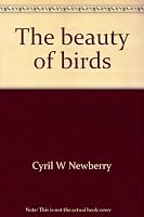 The Beauty of Birds B0006AVSGY Book Cover