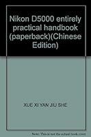 Nikon D5000 entirely practical handbook 7500689888 Book Cover