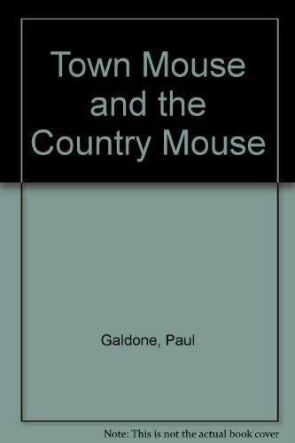 Town Mouse and the Country Mouse 0070226954 Book Cover