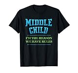 Middle Child T-shirt, Brother, Sister by Zany Brainy