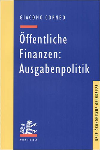 Öffentliche Finanzen: Ausgabenpolitik Öffentliche Finanzen: Ausgabenpolitik
