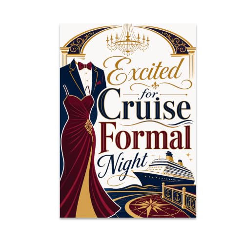 Cruise Decor Poster - Excited for Cruise Formal Night - 13x19