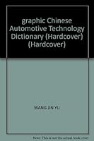 graphic Chinese Automotive Technology Dictionary (Hardcover) 7111095812 Book Cover