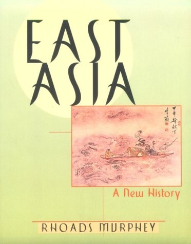 East Asia: A New History 0673993507 Book Cover